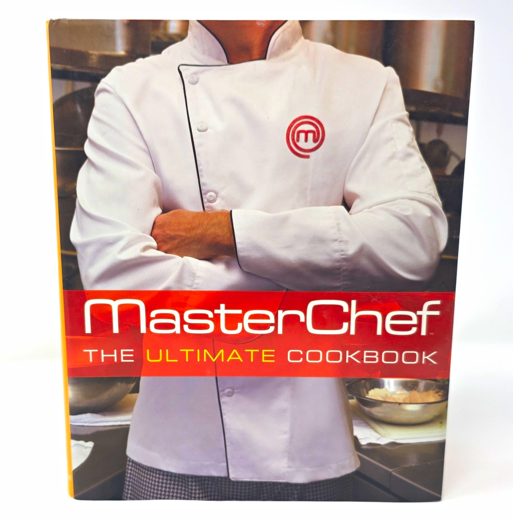 MasterChef: The Ultimate Cookbook Hardcover 2012 - Contestants & Judges